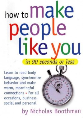 How to make people like you in 90 seconds or less – Nicholas Boothman